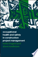 Occupational health and safety in construction project management /