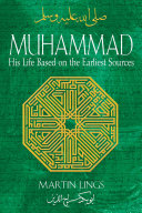 Muhammad : his life based on the earliest sources /