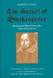 The secret of Shakespeare : his greatest plays seen in the light of sacred art /