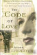 The code of love : the true story of two lovers torn apart by the war that brought them together /