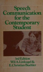 Speech communication for the contemporary student /