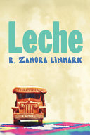 Leche : a novel /