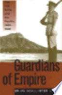 Guardians of empire : the U.S. Army and the Pacific, 1902-1940 /