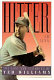Hitter : the life and turmoils of Ted Williams /