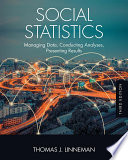 Social statistics : managing data, conducting analyses, presenting results /