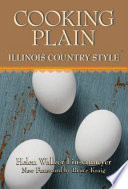 Cooking plain : Illinois Country style /