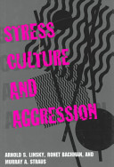 Stress, culture, & aggression /