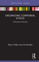 Organizing corporeal ethics : a research overview /