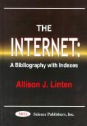 The Internet : a bibliography with indexes /