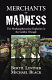 Merchants of Madness : the methamphetamine explosion in the Golden Triangle /