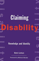 Claiming disability : knowledge and identity /