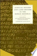Judicial reform and land reform in the Roman Republic : a new edition, with translation and commentary, of the laws from Urbino /