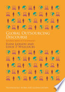 Global Outsourcing Discourse : Exploring Modes of IT Governance /