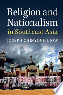 Religion and nationalism in Southeast Asia /