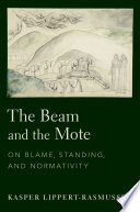 The beam and the mote : on blame, standing, and normativity /