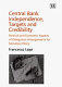 Central bank independence, targets, and credibility : political and economic aspects of delegation arrangements for monetary policy /