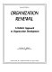 Organization renewal : a holistic approach to organization development /