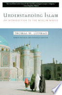 Understanding Islam : an introduction to the Muslim world /