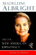 Madeleine Albright and the new American diplomacy /