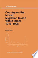 Country on the Move: Migration to and within Israel, 1948-1995 /