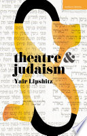 Theatre & Judaism /