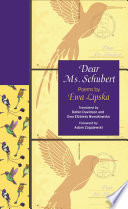 DEAR MS. SCHUBERT : poems by ewa lipska.
