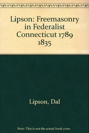 Freemasonry in Federalist Connecticut /