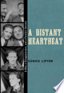A distant heartbeat : a war, a disappearance, and a family's secrets /