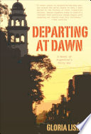 Departing at dawn : a novel of Argentina's dirty war /