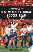 A history of the U.S. men's national soccer team /