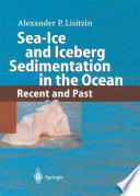 Sea-ice and iceberg sedimentation in the ocean : recent and past /