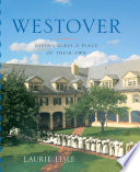 Westover : giving girls a place of their own /