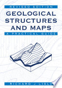 Geological structures and maps : a practical guide /