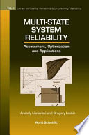 Multi-state system reliability : assessment, optimization and applications /