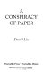 A conspiracy of paper /