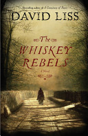 The whiskey rebels : a novel /