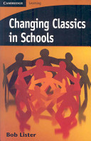 Changing classics in schools /