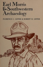 Earl Morris & southwestern archaeology /