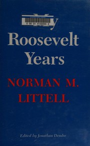 My Roosevelt years /