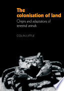 The colonisation of land : origins and adaptations of terrestrial animals /