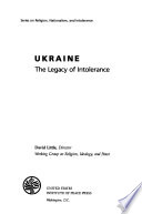 Ukraine : the legacy of intolerance /