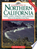 Camper's guide to northern California parks, lakes, forests, and beaches : where to go and how to get there /