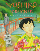 Yoshiko and the foreigner /