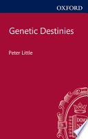 Genetic destinies /