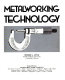 Metalworking technology /