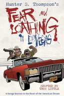 Fear and loathing in Las Vegas : a savage journey to the heart of the American dream /