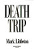 Death trip /