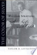 The color of silver : William Spratling, his life and art /