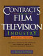 Contracts for the film & television industry /