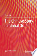 The Chinese Story in Global Order /